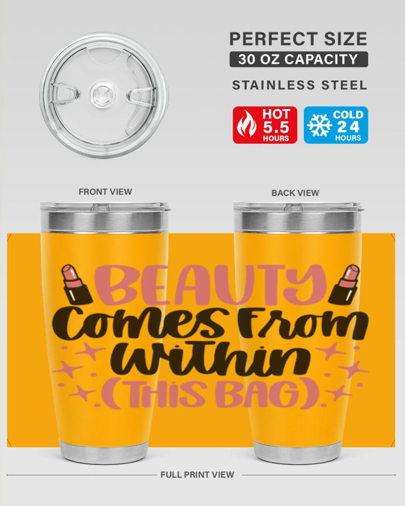 Beauty Comes From Within This Bag Style 138#- make up- Tumbler