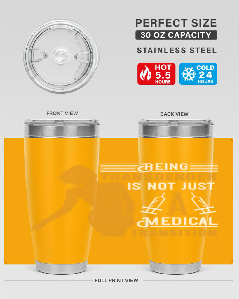 Being transgender is not just a medical transition Style 17#- medical- tumbler