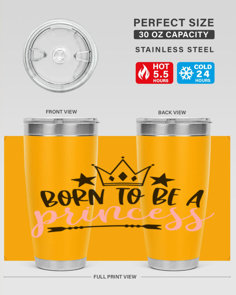 Born To Be A Princess Style 110#- baby- tumbler