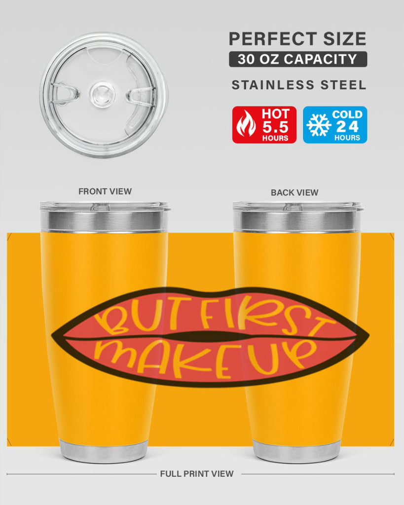 But First Makeup Style 116#- make up- Tumbler