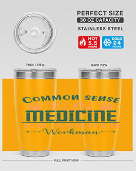 Common sense is in medicine the master workman Style 6#- diabetes- Tumbler