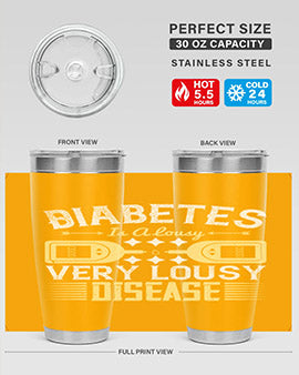 Diabetes is a lousy Very lousy disease Style 1#- diabetes- Tumbler