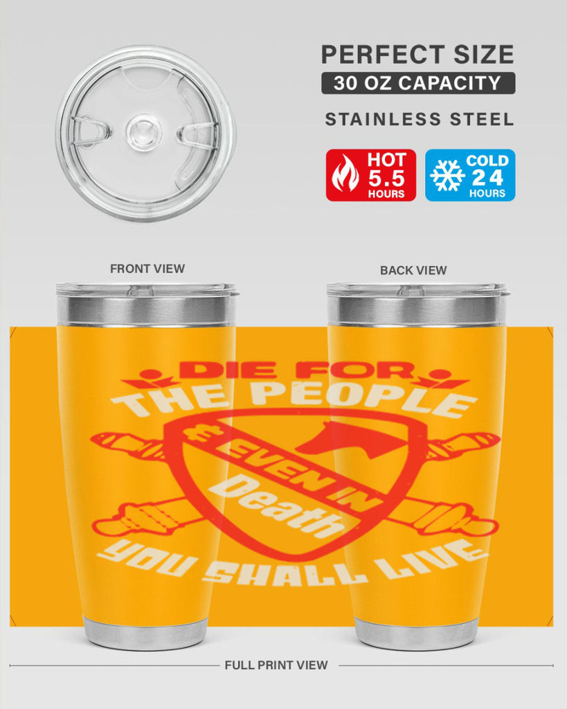 Die for the people and you shall live Style 69#- Fourt Of July- Tumbler