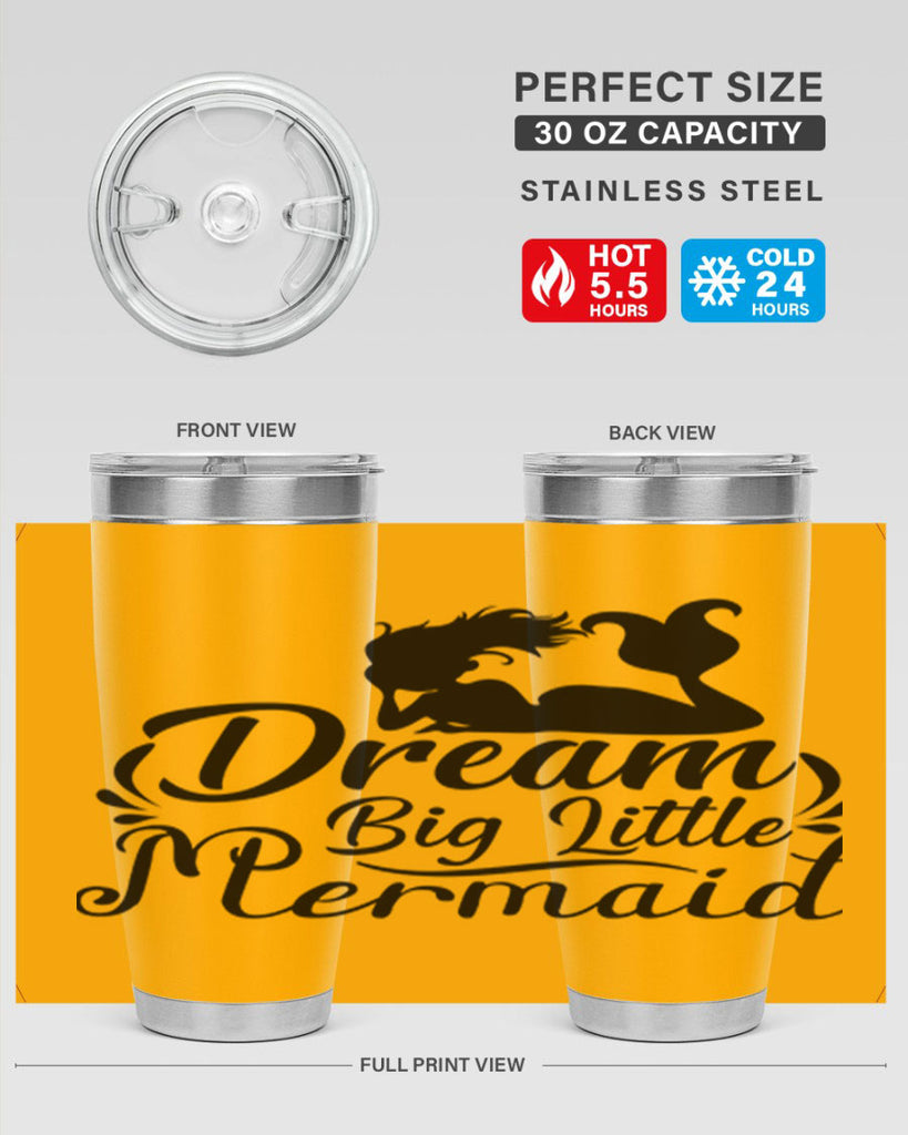 Dream Big Little Mermaid 121#- mermaid- Tumbler