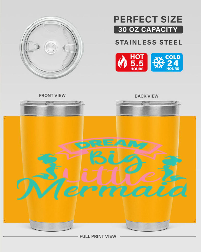 Dream Big Little Mermaid 122#- mermaid- Tumbler