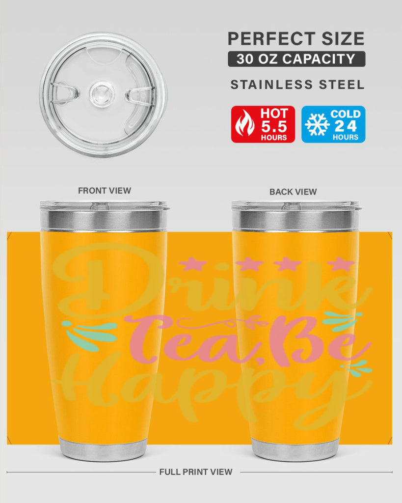 Drink tea be happy Style 67#- summer- Tumbler