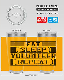 Eat Sleep Volunteer Repeat Style 15#- volunteer- Tumbler