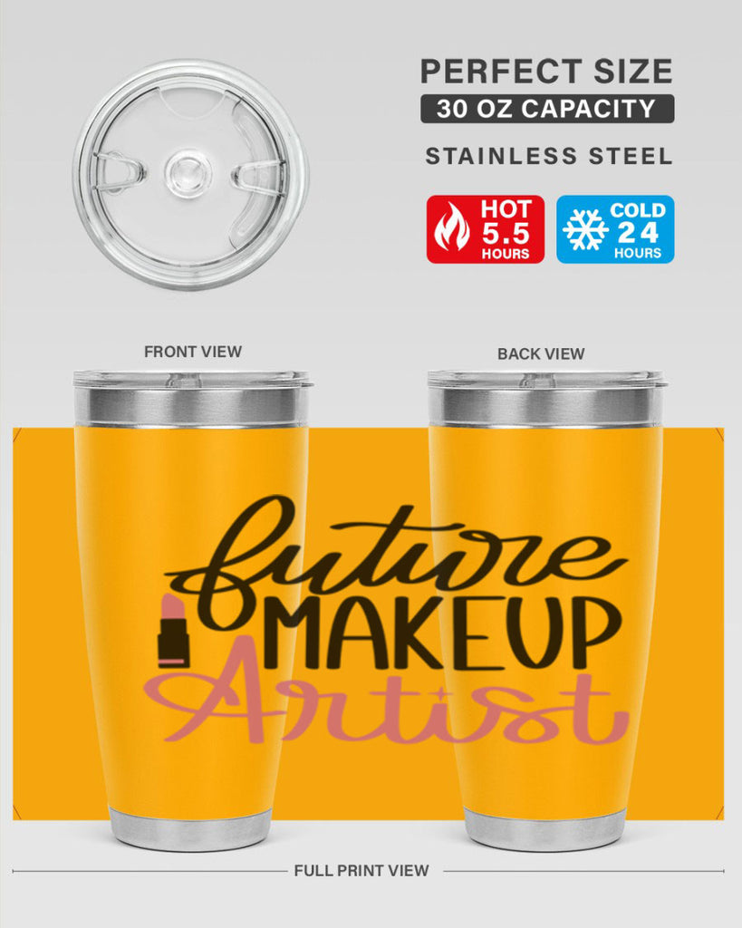 Future Makeup Artist Style 99#- make up- Tumbler