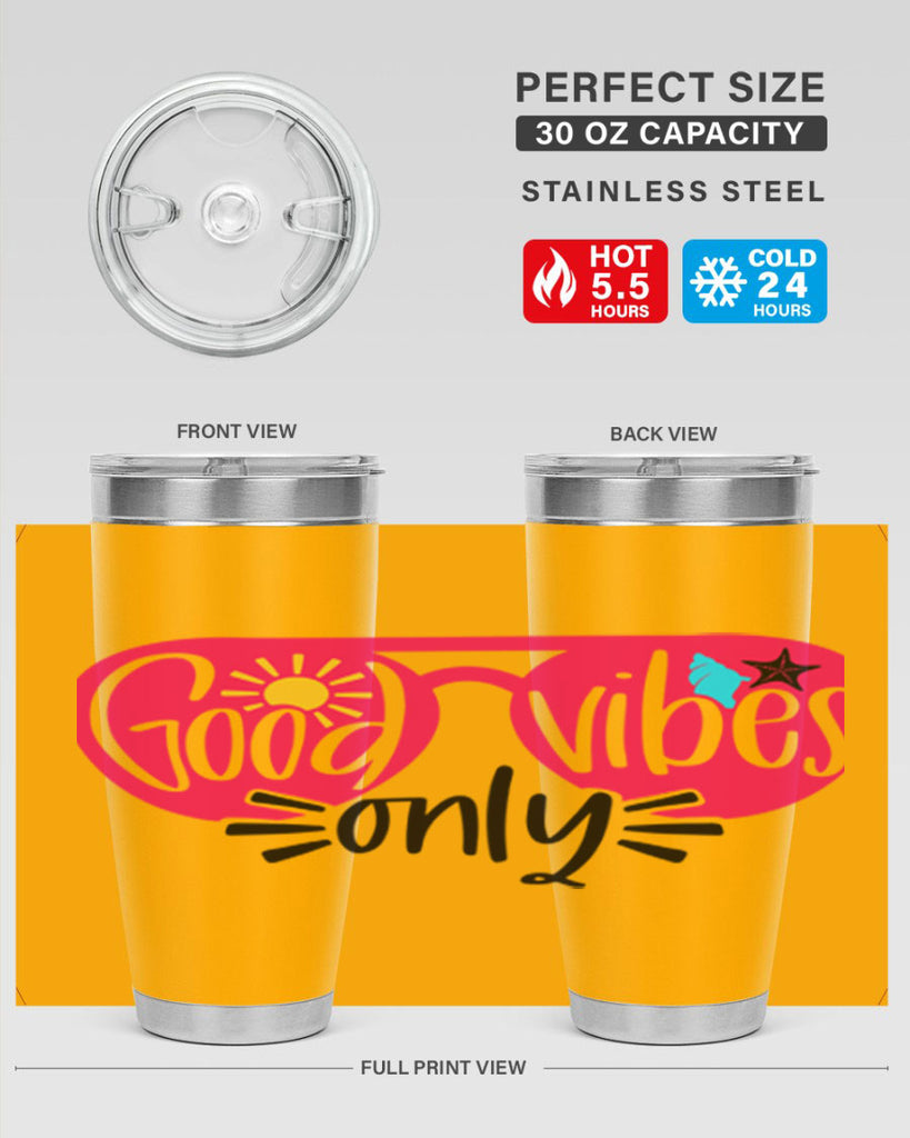 Good Vibes Only Style 42#- summer- Tumbler
