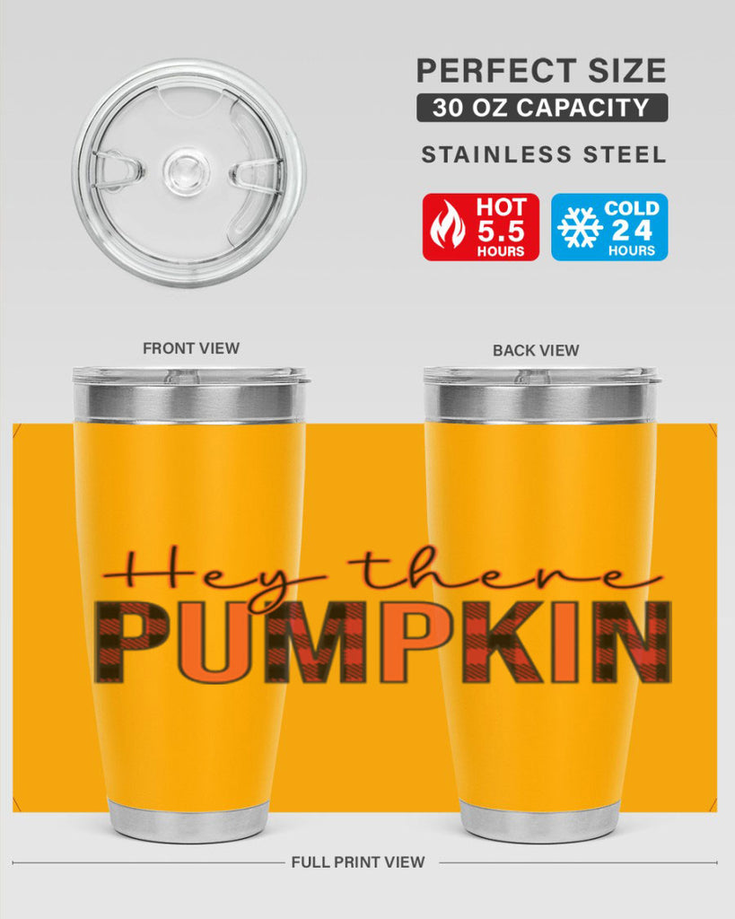 Hey there pumpkin 306#- fall- Tumbler