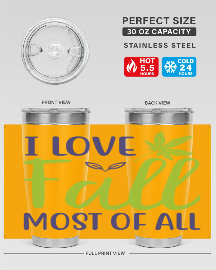 I Love Fall Most of All 329#- fall- Tumbler