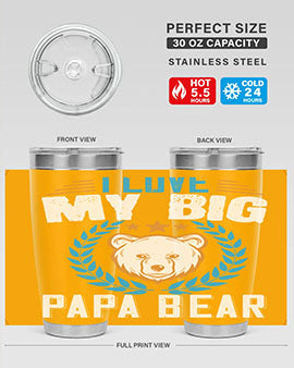 I love my big papa bear 16#- Bears- Tumbler