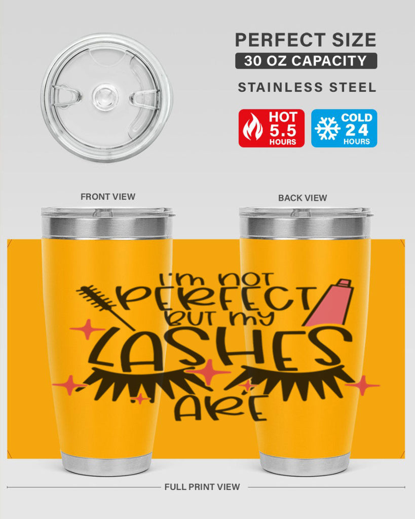 Im Not Perfect But My Lashes Are Style 79#- make up- Tumbler