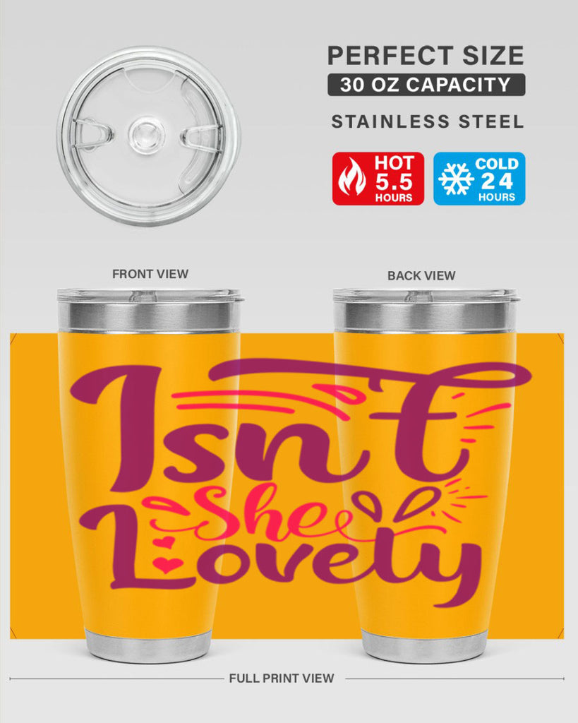 Isnt She Lovely Style 238#- baby- tumbler