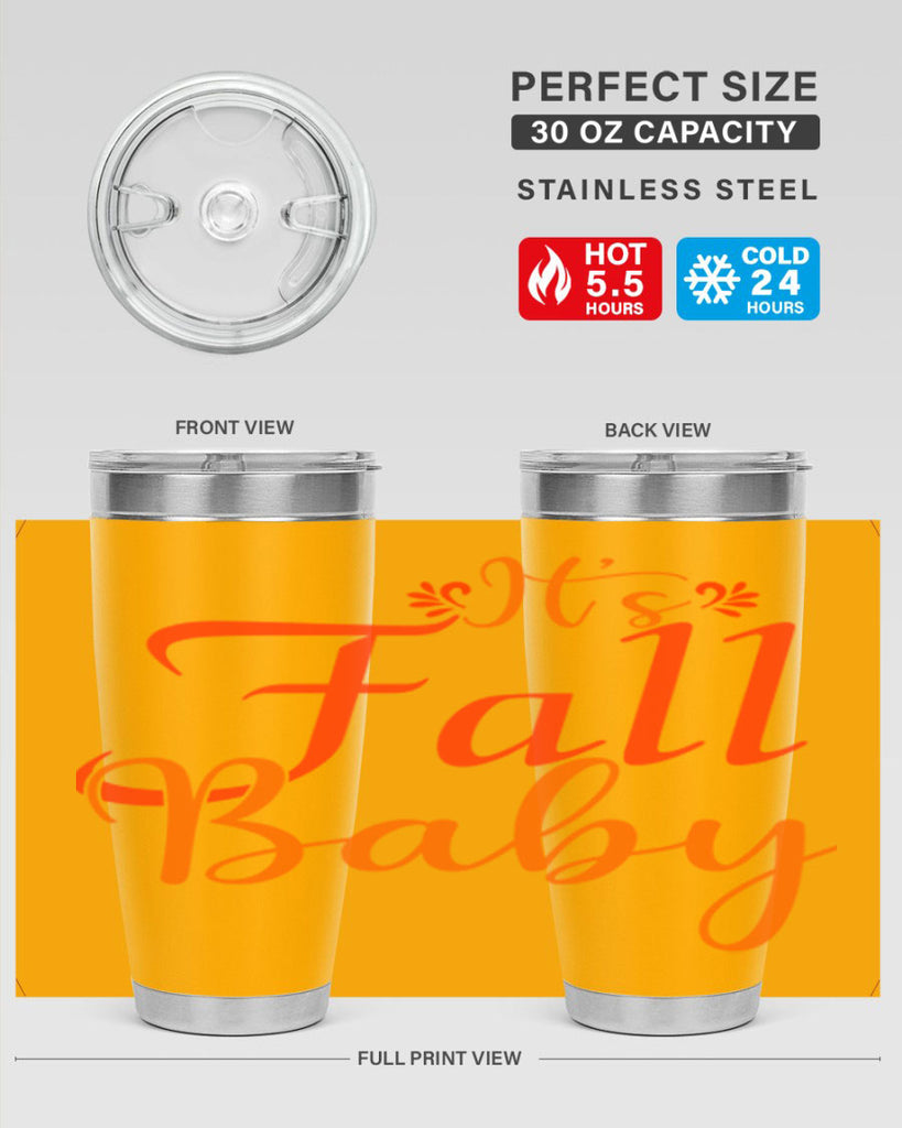 Its Fall Baby Design 374#- fall- Tumbler
