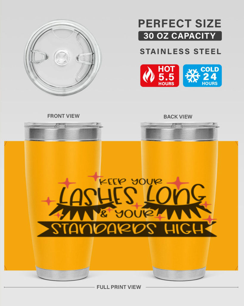 Keep Your Lashes Long Your Standards High Style 72#- make up- Tumbler