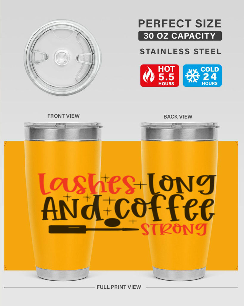 Lashes Long And Coffee Strong Style 232#- make up- Tumbler