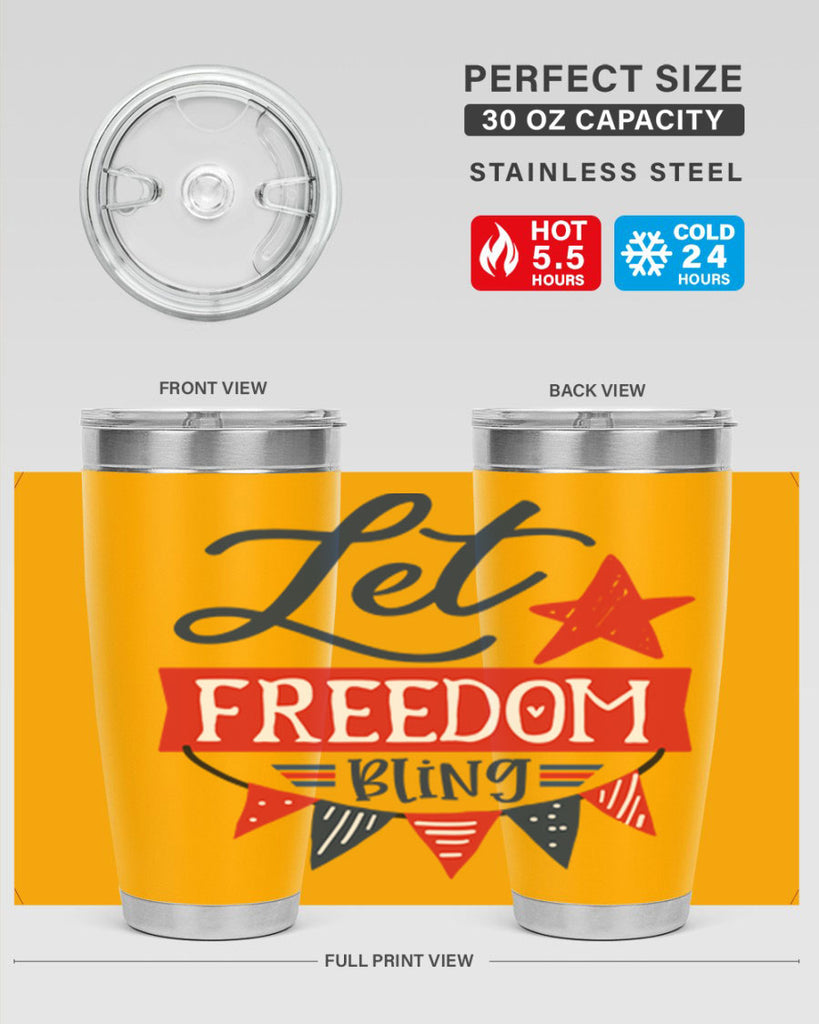 Let freedom bling Style 78#- Fourt Of July- Tumbler