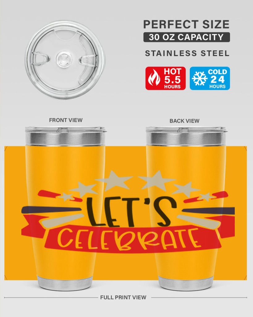 Lets Celebrate Style 160#- Fourt Of July- Tumbler