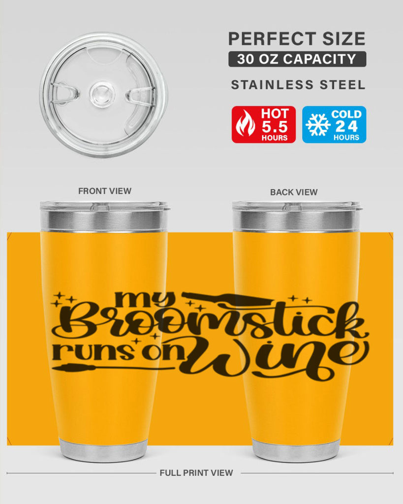 My Broomstick Runs On Wine Style 34#- make up- Tumbler