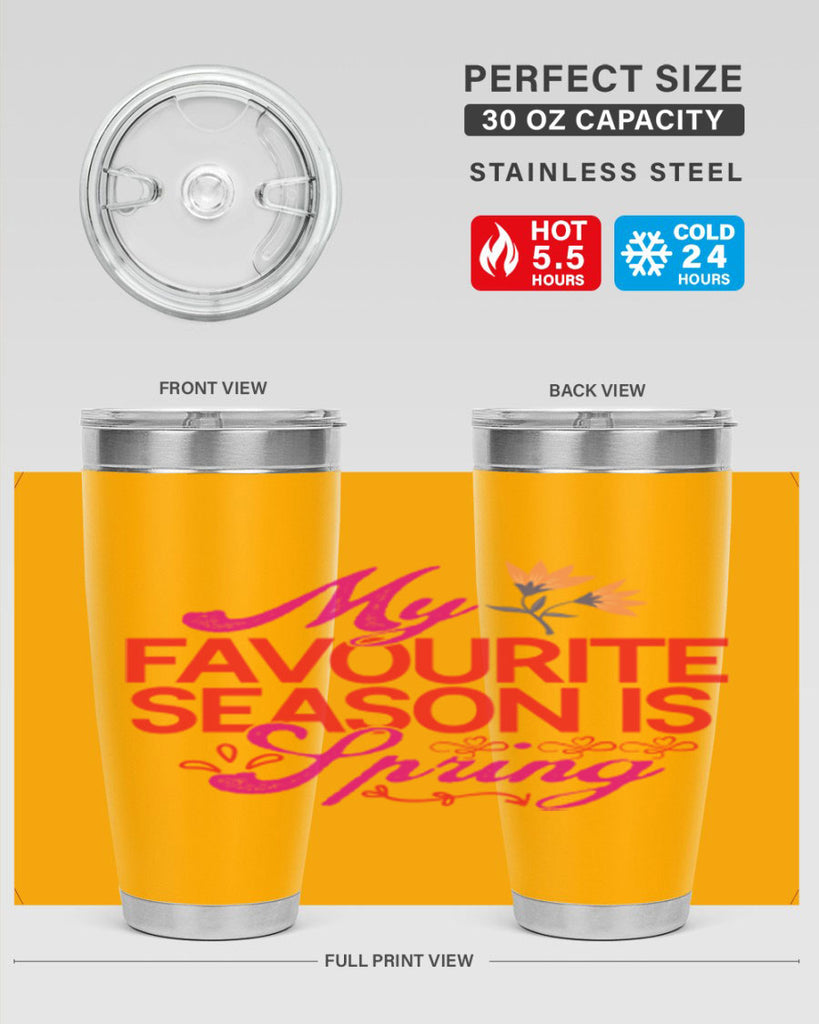 My Favourite Season Is Spring 344#- spring- Tumbler