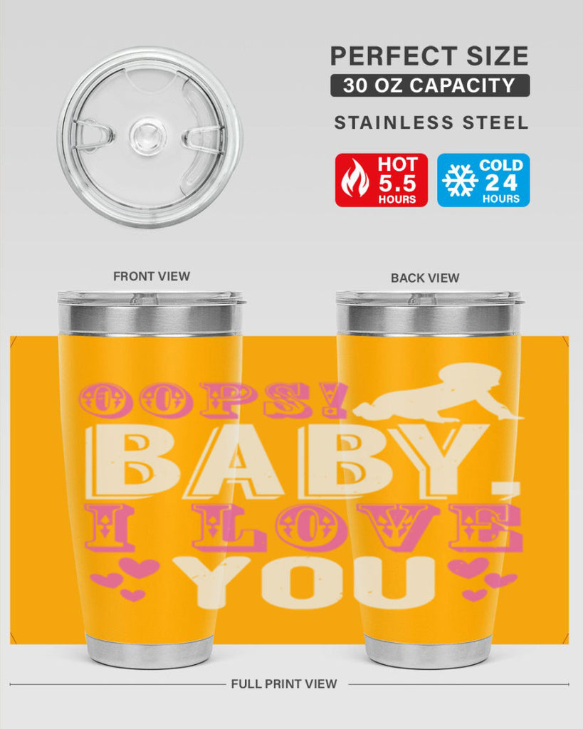Oops Baby I love You Style 183#- baby- tumbler