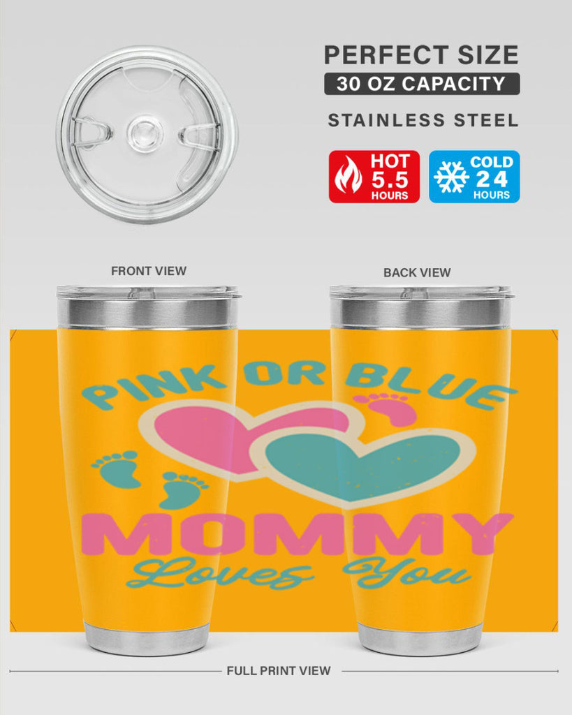 Pink or blue mommy loves you Style 180#- baby- tumbler