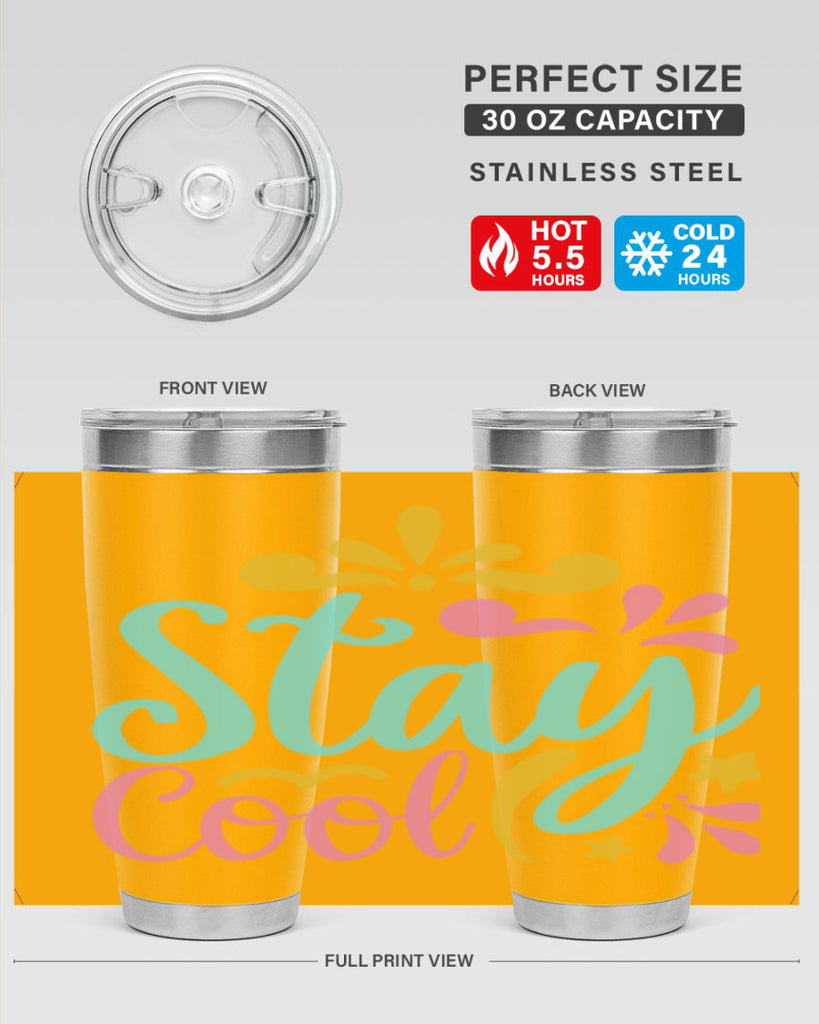 STAY COOL Style 3#- summer- Tumbler