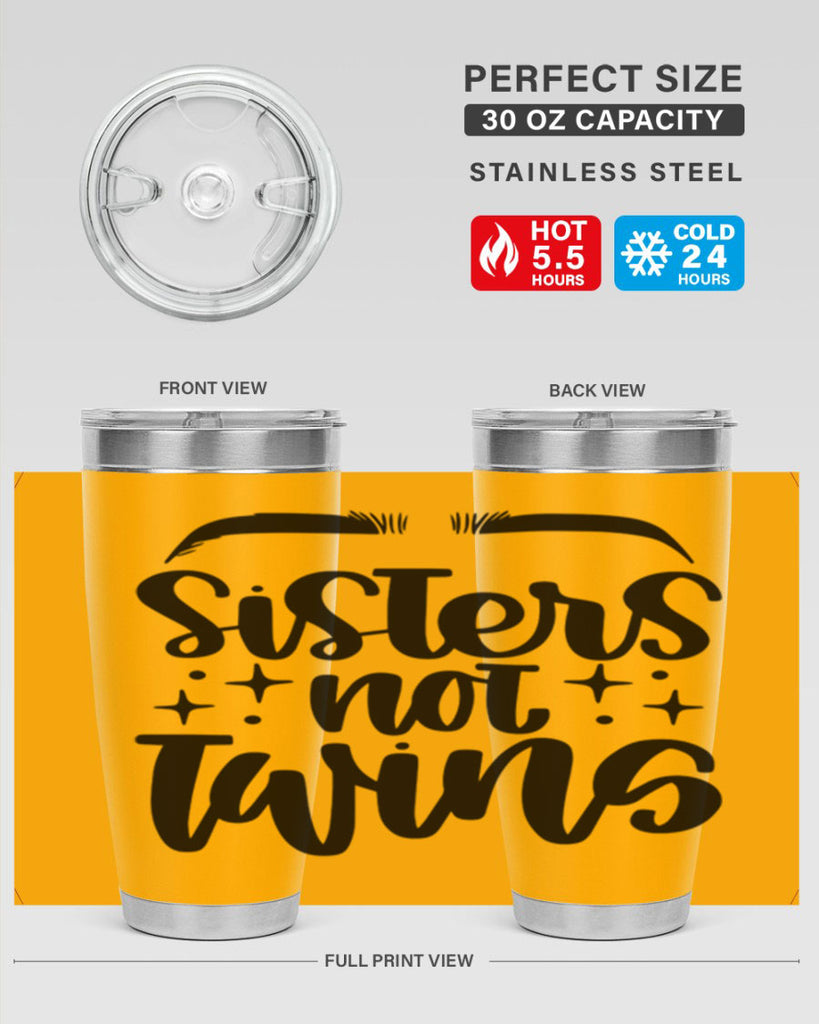 Sister Not Twins Style 23#- make up- Tumbler