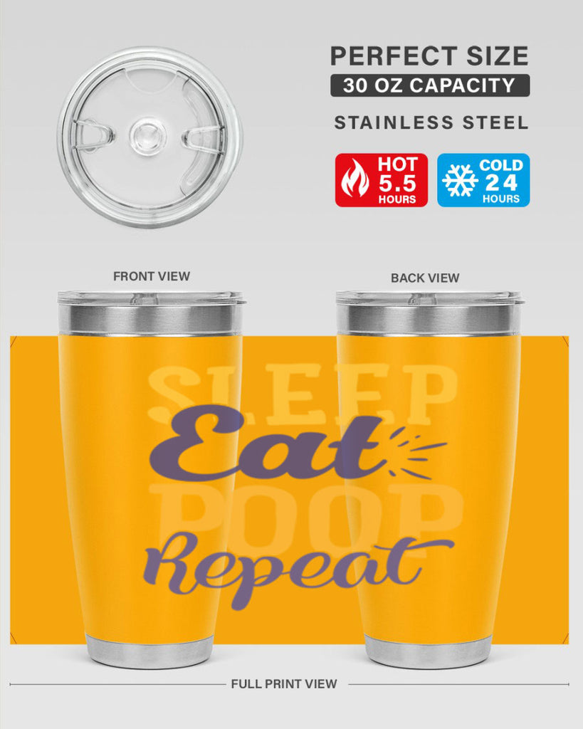 Sleep Eat Poop Repeat Style 201#- baby- tumbler