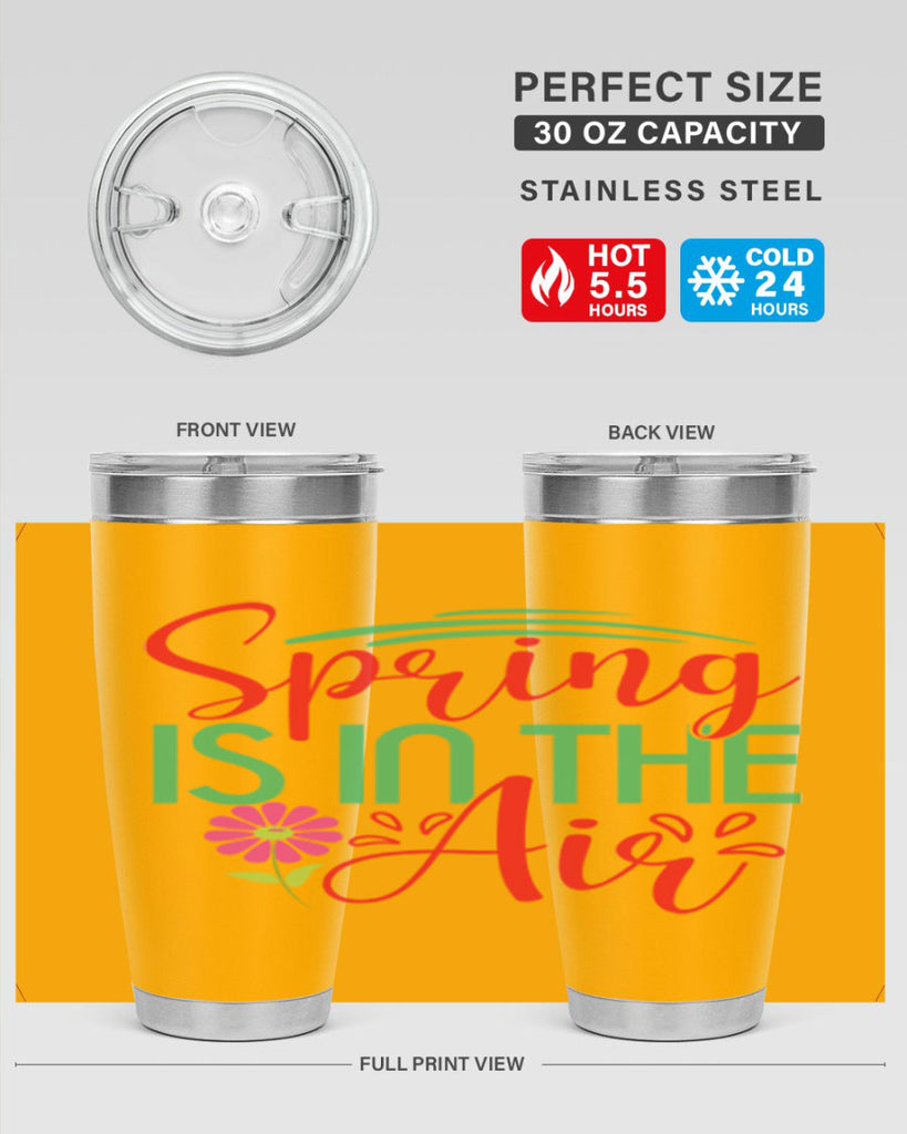 Spring Is In The Air 461#- spring- Tumbler