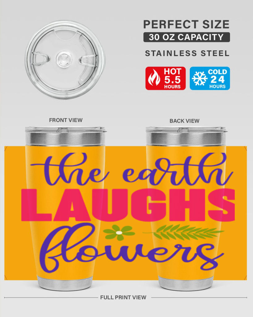 The Earth Laughs Flowers 531#- spring- Tumbler