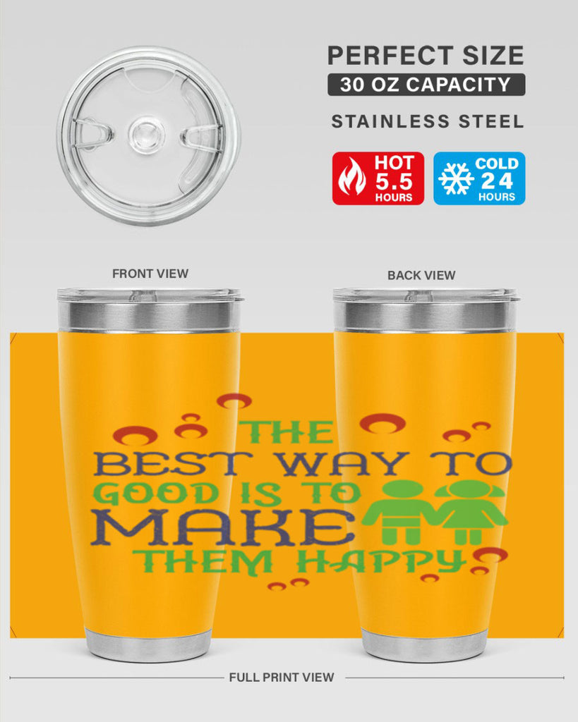 The best way to make children good is to make them happy Style 17#- baby- Tumbler