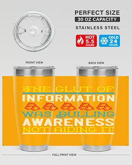 The glut of information was dulling awareness not aiding it Style 21#- self awareness- Tumbler