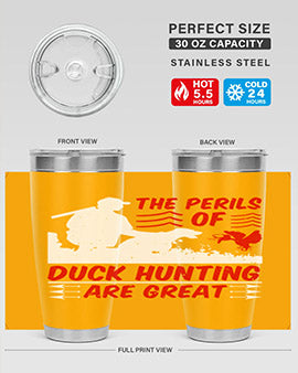 The perils of duck hunting are great Style 14#- duck- Tumbler