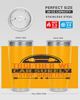 Together We Can Surely Stop Diabetes Style 8#- diabetes- Tumbler