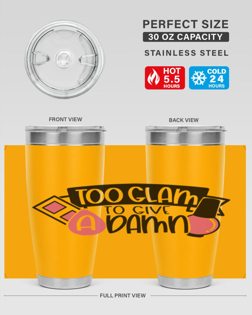 Too Glam To Give A Damn Style 10#- make up- Tumbler