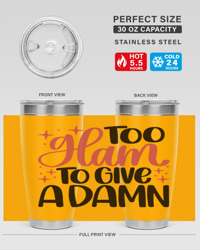 Too Glam To Give A Damn Style 9#- make up- Tumbler