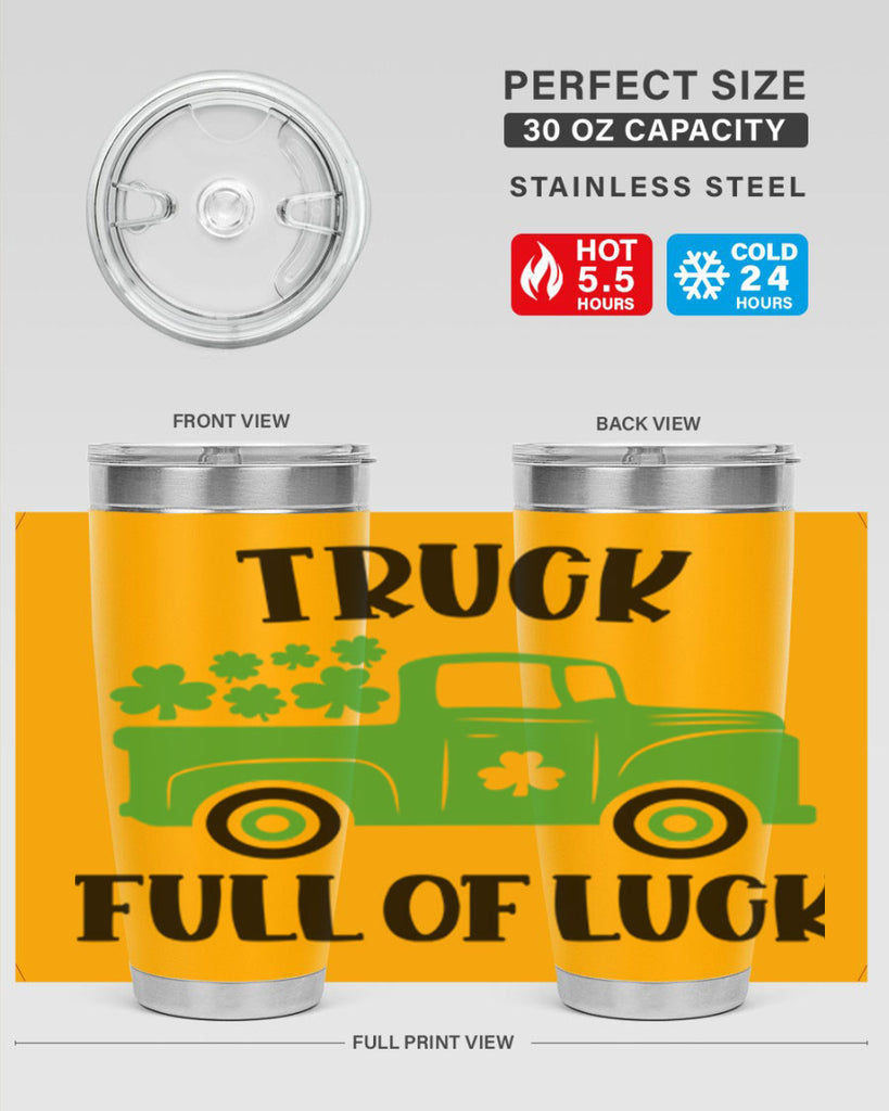 Truck Full Of Luck Style 19#- St Patricks Day- Tumbler