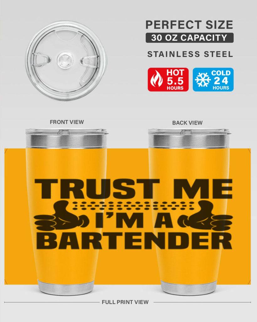 Trust me Style 11#- bartender- tumbler