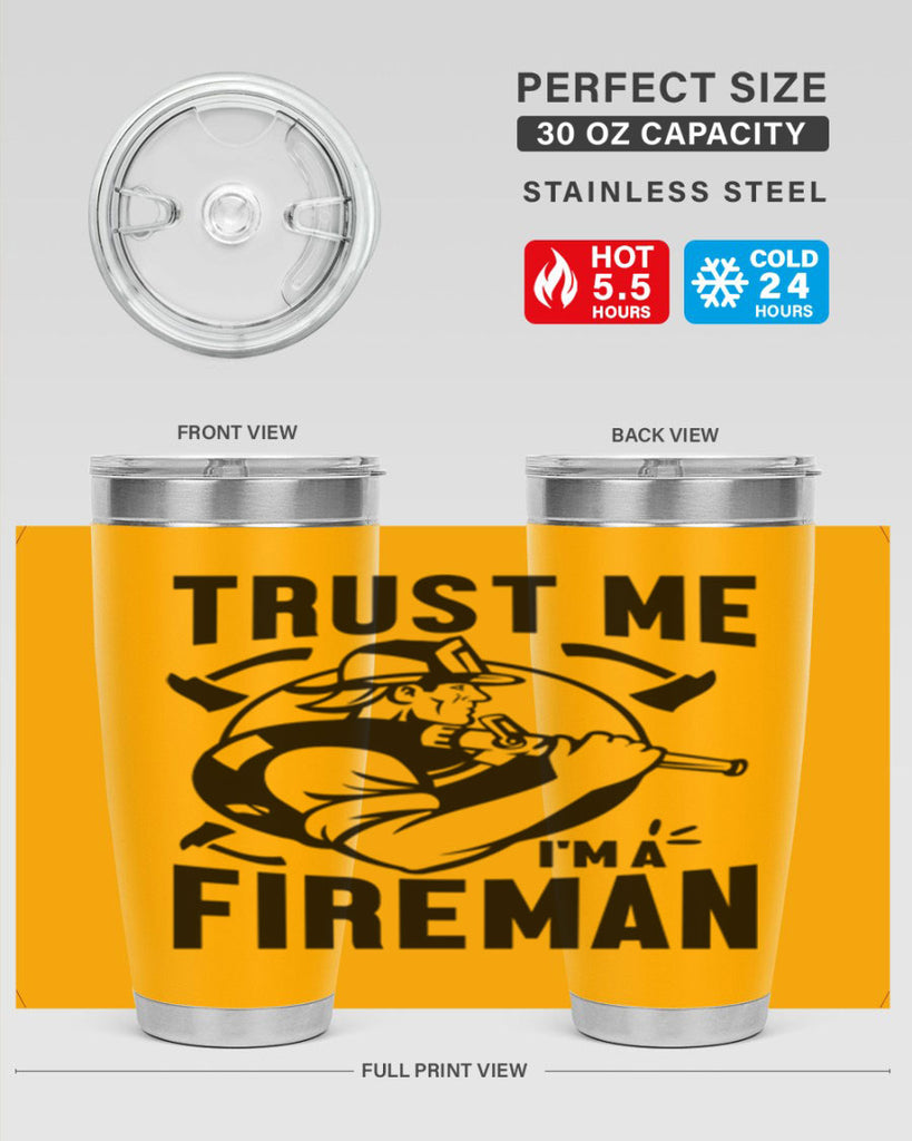 Trust me Style 16#- fire fighter- tumbler