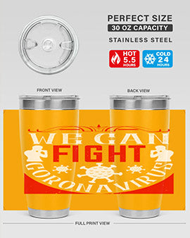 We Can Fight CoronaVirus Style 10#- corona virus- Tumbler