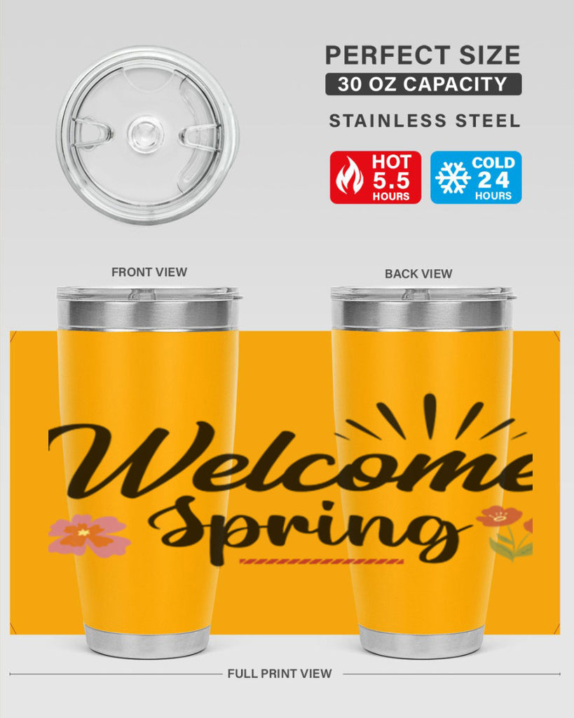 Welcome Spring  597#- spring- Tumbler