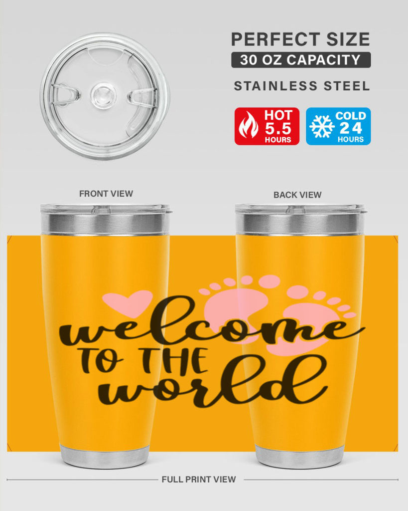 Welcome To The World Style 15#- baby- tumbler