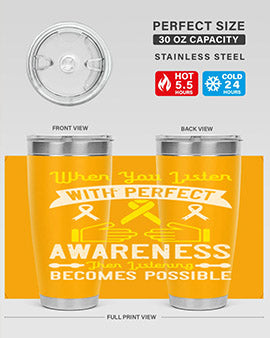 When you listen with perfect awareness then listening becomes possible Style 7#- self awareness- Tumbler