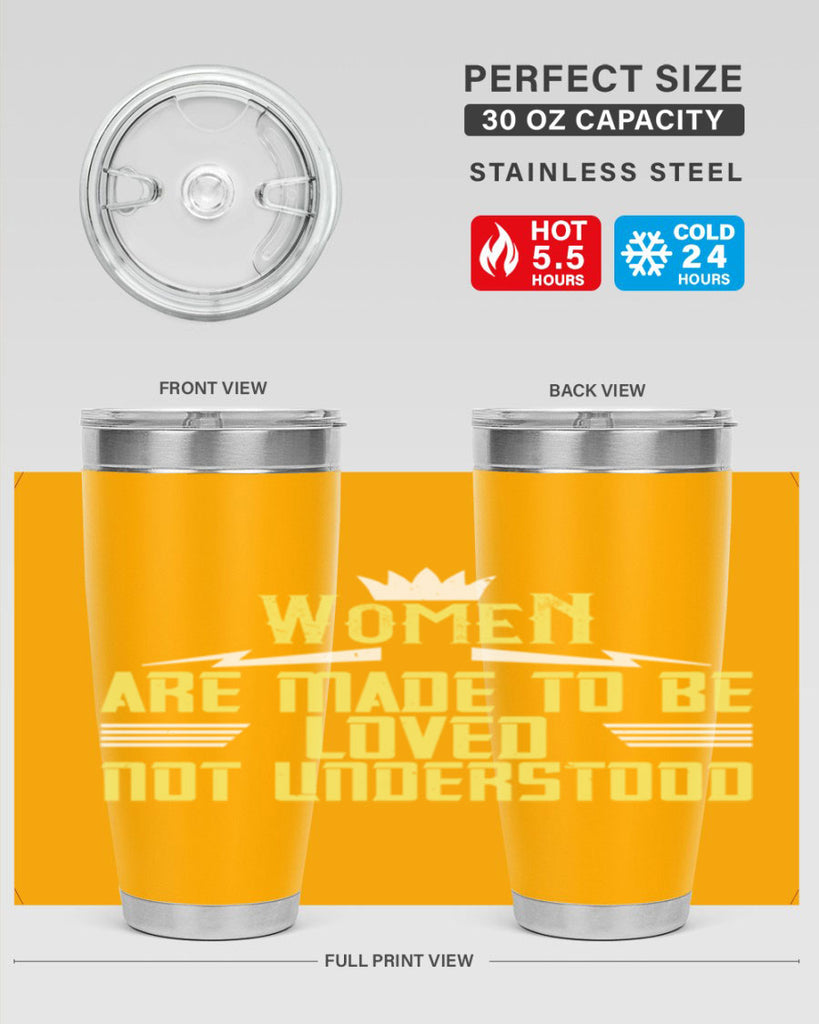 Women are made to be loved not understood Style 13#- womens day- Tumbler