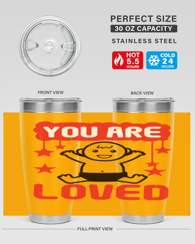 You are loved Style 5#- baby shower- tumbler