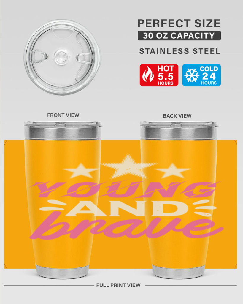Yound and Brave Style 160#- baby- tumbler