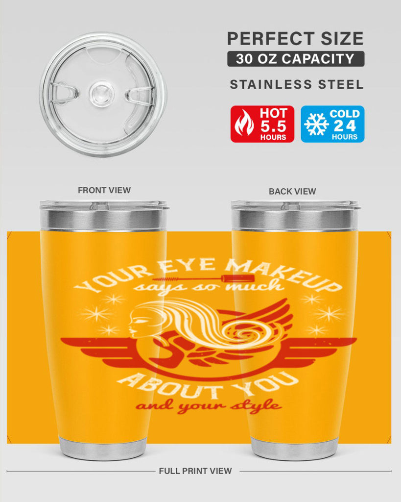 Your eye makeup says so much about you and your style Style 171#- make up- Tumbler