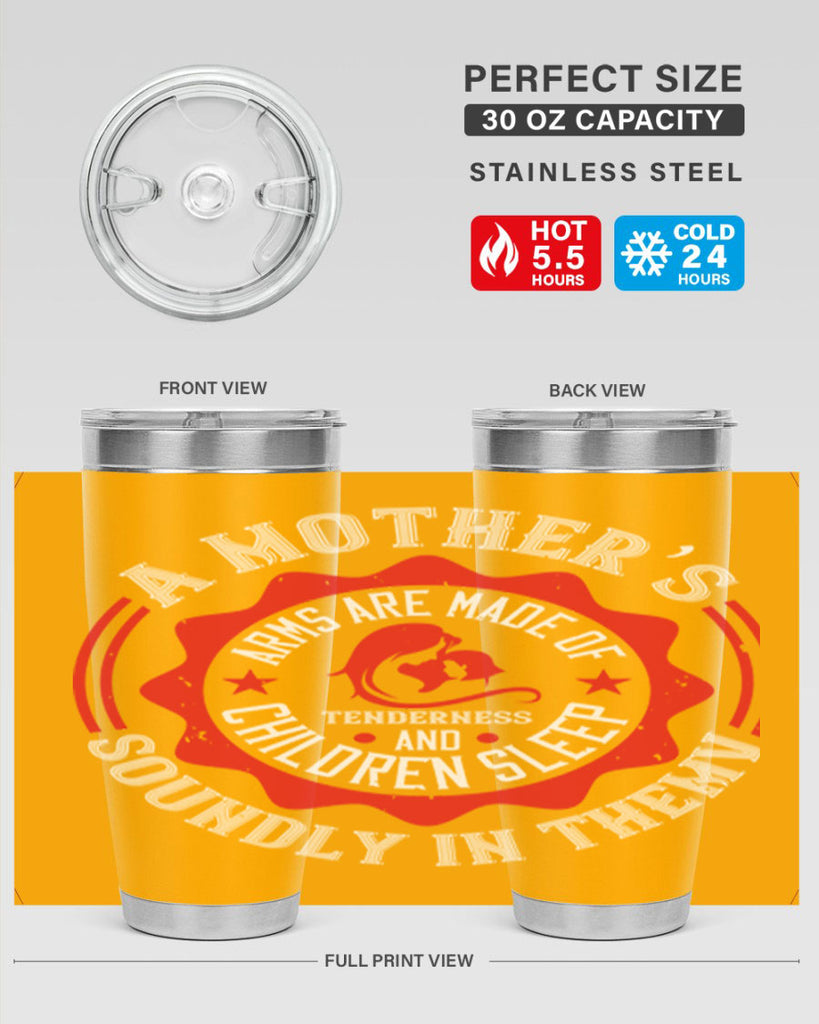 a mother’s arms are made 6#- mothers day- Tumbler
